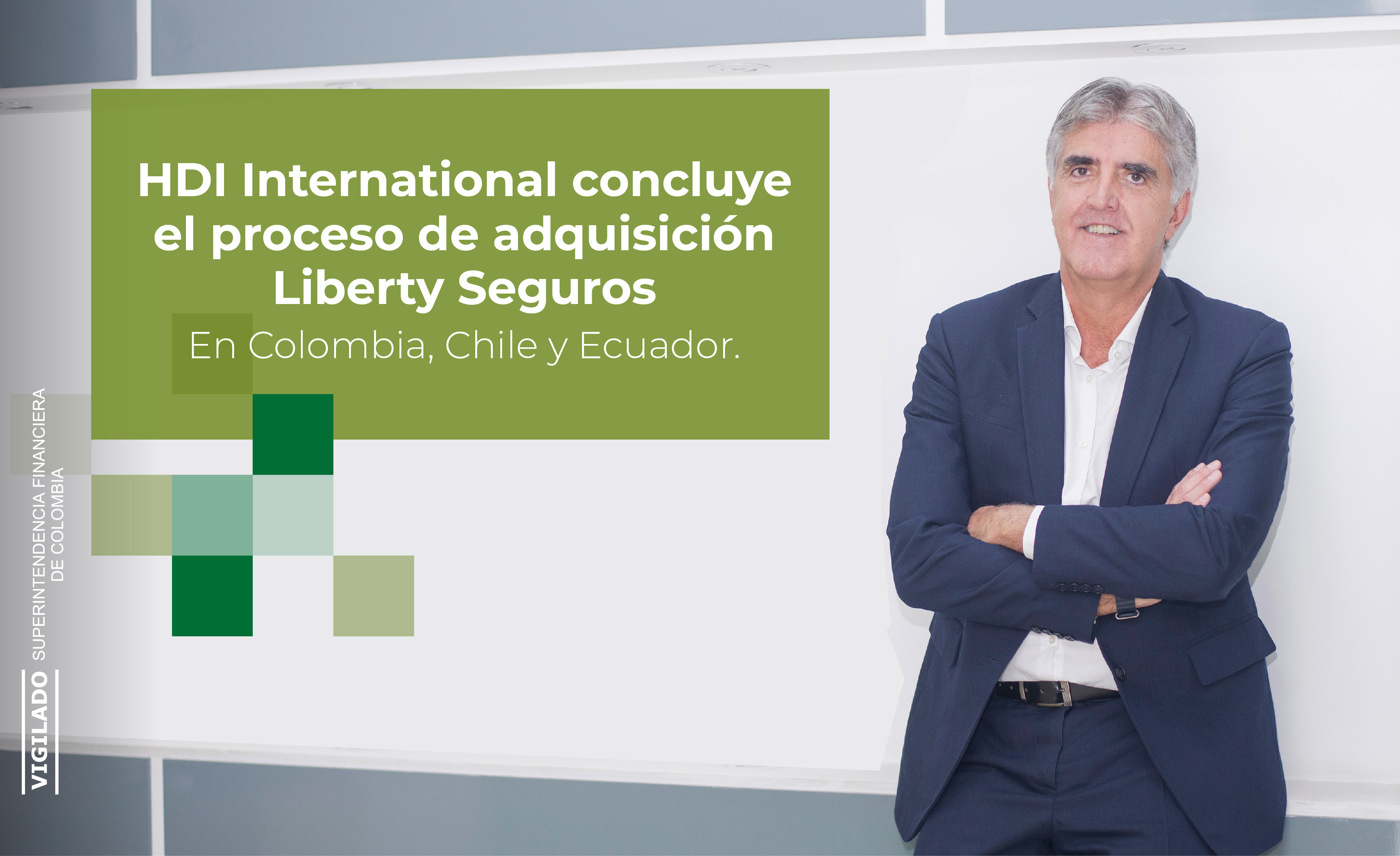 HDI International concluye proceso de adquisición de Liberty Seguros